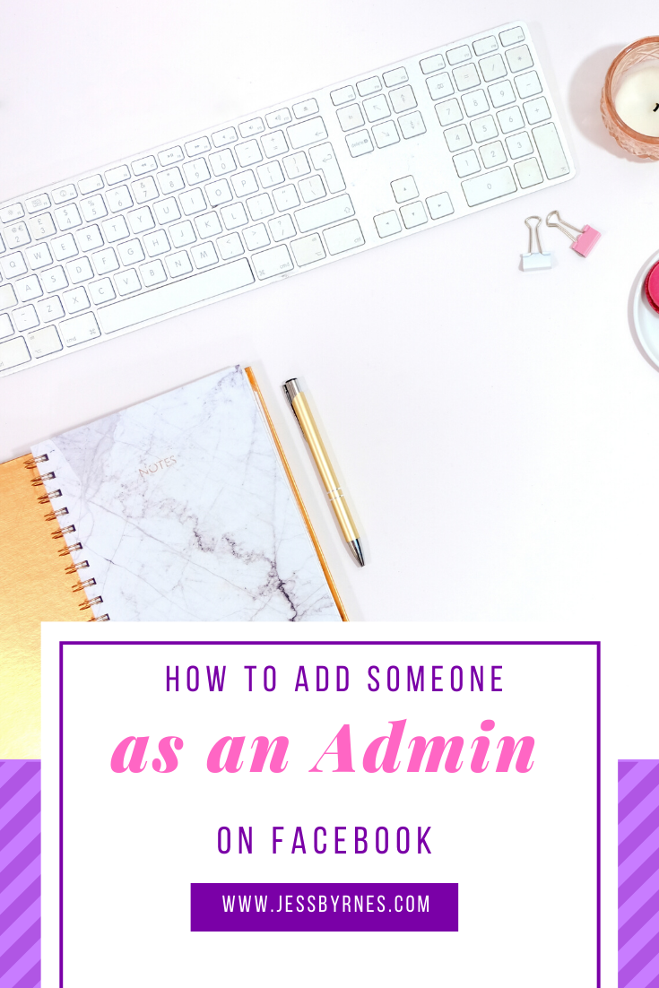 How to add an admin to your Facebook Page - Jess Byrnes